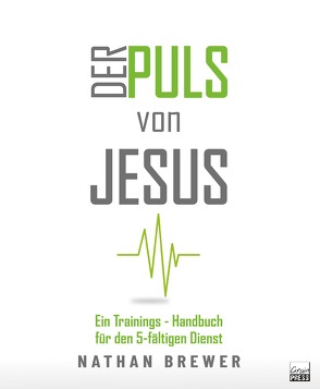 Der Puls von Jesus von Brewer,  Nathan