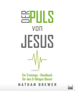 Der Puls von Jesus von Brewer,  Nathan