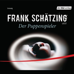 Der Puppenspieler von Schätzing,  Frank