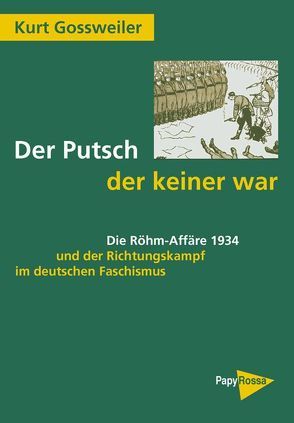 Der Putsch, der keiner war von Gossweiler,  Kurt