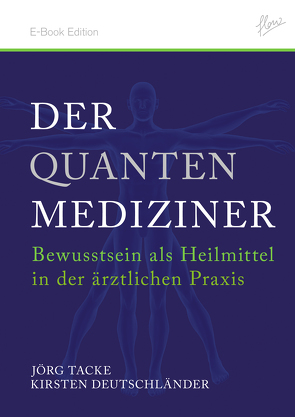 Der Quanten-Mediziner von Flow Publishers