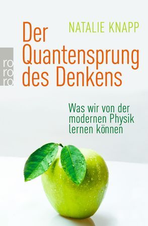 Der Quantensprung des Denkens von Knapp,  Natalie