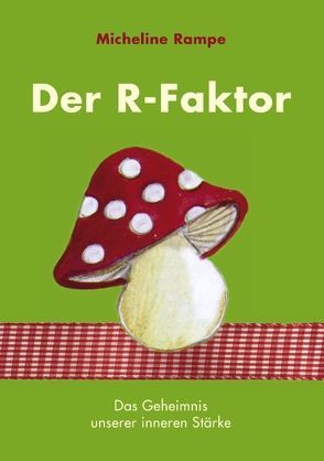 Der R-Faktor von Rampe,  Micheline