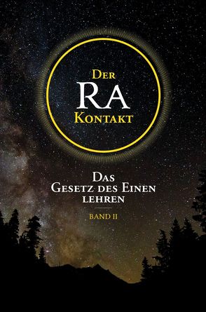 Der Ra-Kontakt: Das Gesetz des Einen lehren von Blumenthal,  Jochen