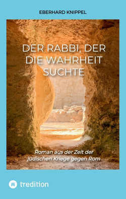 Der Rabbi, der die Wahrheit suchte von Gröhn,  Andreas, Heng,  Pisit, Knippel,  Eberhard