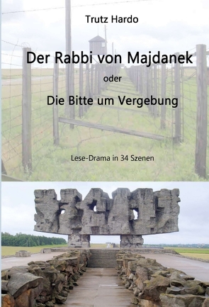 Der Rabbi von Majdanek von Hardo,  Trutz