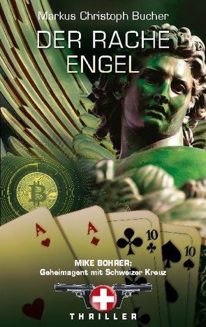 Der Rache Engel von Bucher,  Markus Christoph