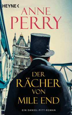 Der Rächer von Mile End von Perry,  Anne, Schatzhauser,  K.