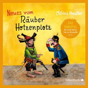 Der Räuber Hotzenplotz – Hörspiele 2: Neues vom Räuber Hotzenplotz – Das Hörspiel von Brügger,  Katja, Faber,  Dieter, Greis,  Julian, Gustavus,  Frank, Hübner,  Charly, Huster,  Till, Kreuer,  Tim, Kriegeskotte,  Hedi, Oberpichler,  Frank, Preussler,  Otfried, von Manteuffel,  Felix