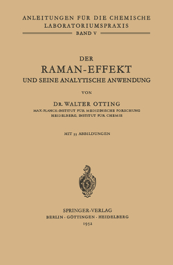 Der Raman-Effekt und seine analytische Anwendung von Otting,  W.