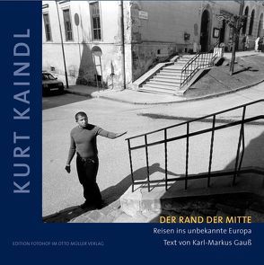 Der Rand der Mitte von Gauss,  Karl M, Kaindl,  Kurt
