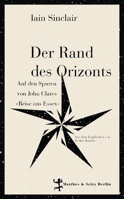 Der Rand des Orizonts von Kinsky,  Esther, Sinclair,  Iain