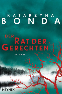 Der Rat der Gerechten von Bonda,  Katarzyna, Herklotz,  Saskia, Volk,  Andreas