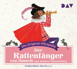 Der Rattenfänger von Hameln und weitere Geschichten von div., Irle,  Hans, Kuhn,  Felicitas, Marks,  Eduard