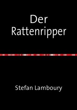 Der Rattenripper von Lamboury,  Stefan