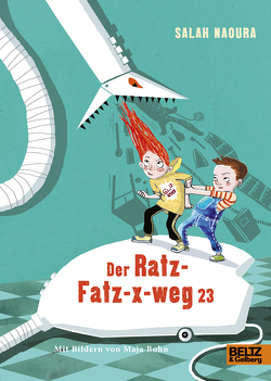 Der Ratz-Fatz-x-weg 23 von Bohn,  Maja, Naoura,  Salah