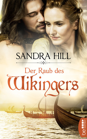 Der Raub des Wikingers von Albrod,  Bettina, Hill,  Sandra