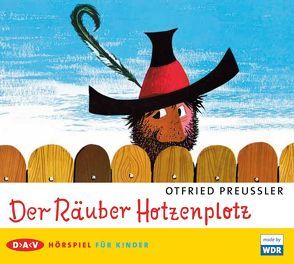 Der Räuber Hotzenplotz von Hübner,  Frank E, Mendl,  Michael, Preussler,  Otfried, Semmelrogge,  Dustin, Tröndle,  Ingeborg