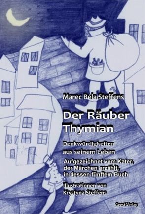 Der Räuber Thymian von Steffens,  Krystyna, Steffens,  Marec Bela