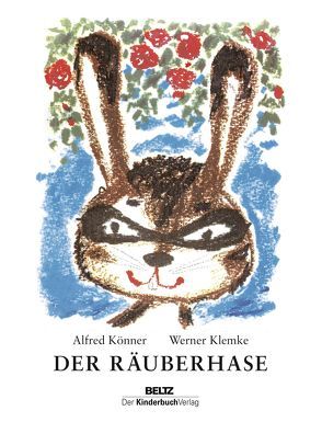 Der Räuberhase von Klemke,  Werner, Könner,  Alfred