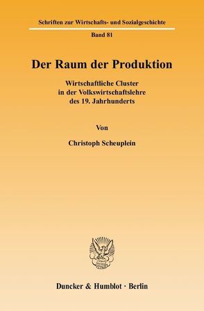 Der Raum der Produktion. von Scheuplein,  Christoph