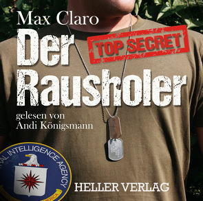 Der Rausholer von Claro,  Max, Königsmann,  Andi