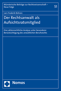 Der Rechtsanwalt als Aufsichtsratsmitglied von Bühren,  Lars Frederik