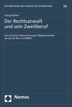 Der Rechtsanwalt und sein Zweitberuf von Dietlein,  Georg