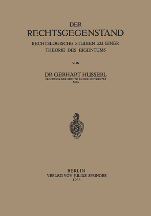 Der Rechtsgegenstand von Husserl,  Gerhart