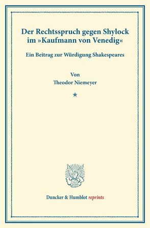 Der Rechtsspruch gegen Shylock im „Kaufmann von Venedig“. von Niemeyer,  Theodor