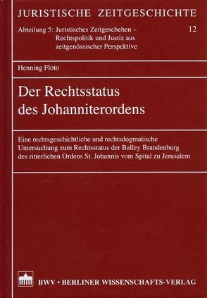Der Rechtsstatus des Johanniterordens von Floto,  Henning