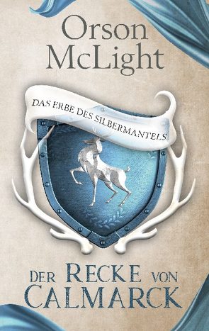 Der Recke von Calmarck 1 von McLight,  Orson