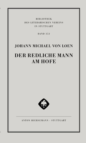 Der Redliche Mann am Hofe von Meid,  Christopher, Redl,  Philipp, von Loen,  Johann Michael