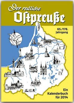 Der redliche Ostpreuße – Ein Kalenderbuch für 2014 von Osman,  Silke