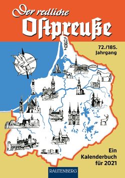 Der redliche Ostpreuße – Ein Kalenderbuch für 2021 von Osman,  Silke