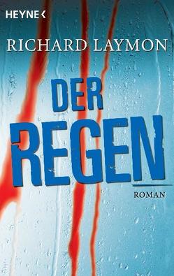 Der Regen von Gerstberger,  Helmut, Laymon,  Richard