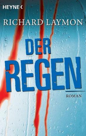 Der Regen von Gerstberger,  Helmut, Laymon,  Richard