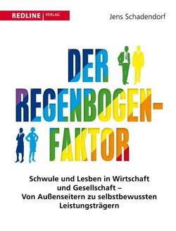 Der Regenbogen-Faktor von Schadendorf,  Jens