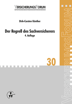 Der Regreß des Sachversicherers von Bach,  Peter, Günther,  Dirk-Carsten