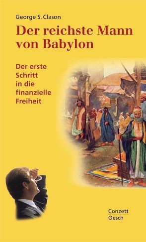 Der reichste Mann von Babylon von Clason,  George S., Gittinger,  Antoinette