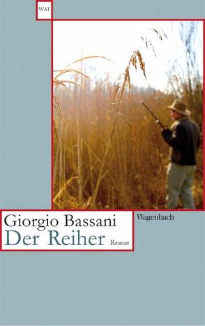 Der Reiher von Bassani,  Giorgio, Schlüter,  Herbert