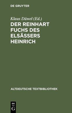 Der Reinhart Fuchs des Elsässers Heinrich von Düwel,  Klaus, Goetz,  Katharina von, Henrichvark,  Frank, Krause,  Sigrid