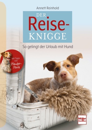 Der Reise-Knigge von Reinhold,  Annett