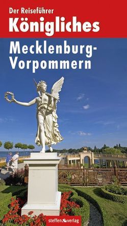 Der Reiseführer Königliches Mecklenburg-Vorpommern von Borth,  Helmut