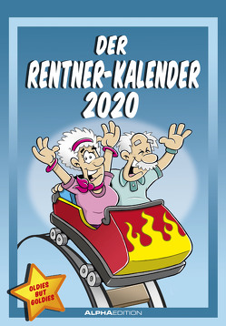 Der Rentner-Kalender 2020 – Bildkalender (24 x 34) – mit lustigen Cartoons – Humor-Kalender – Comic – Wandkalender von ALPHA EDITION, Pietrzak,  Dirk