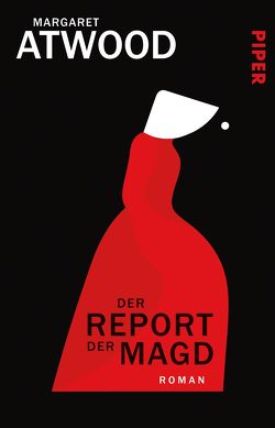 Der Report der Magd von Atwood,  Margaret, Pfetsch,  Helga