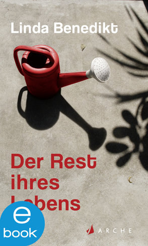 Der Rest ihres Lebens von Benedikt,  Linda
