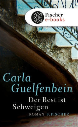 Der Rest ist Schweigen von Becker,  Svenja, Guelfenbein,  Carla