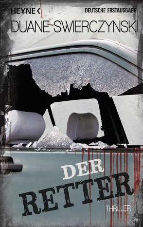 Der Retter von Dabrock,  Frank, Swierczynski,  Duane