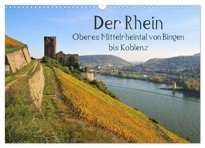 Der Rhein. Oberes Mittelrheintal von Bingen bis Koblenz (Wandkalender 2024 DIN A3 quer), CALVENDO Monatskalender von LianeM,  LianeM